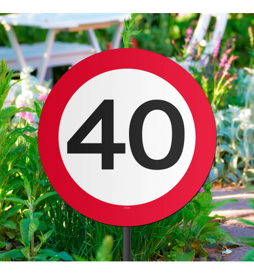 40. Geburtstag Gartenstecker Verkehrsschild - 26x52 cm