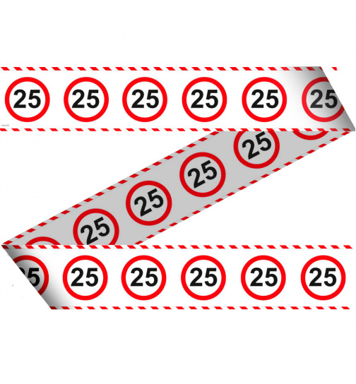 25. Geburtstag Absperrband Verkehrsschild  - 15 Meter