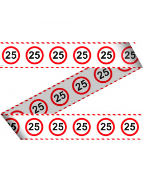 25. Geburtstag Absperrband Verkehrsschild  - 15 Meter