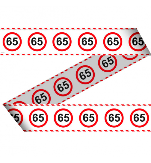 65. Geburtstag Absperrband Verkehrsschild  - 15 Meter