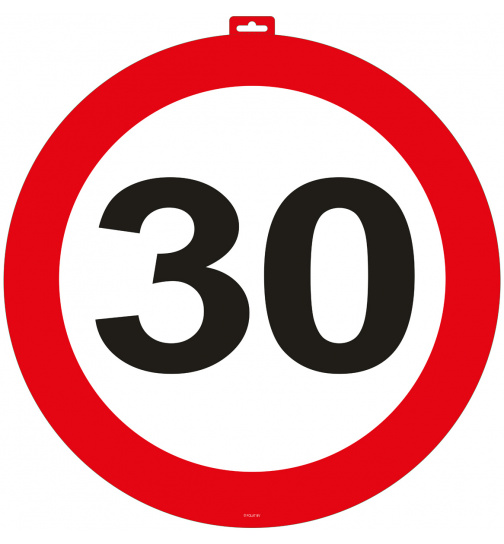 30. Geburtstag Türschild Verkehrsschild - 47cm