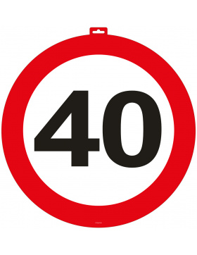 40. Geburtstag Türschild Verkehrsschild - 47cm