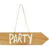 Schild, "Party", 42x10,5x0,5 cm